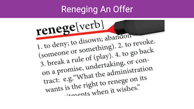 Negotiation Course: Reneging An Offer